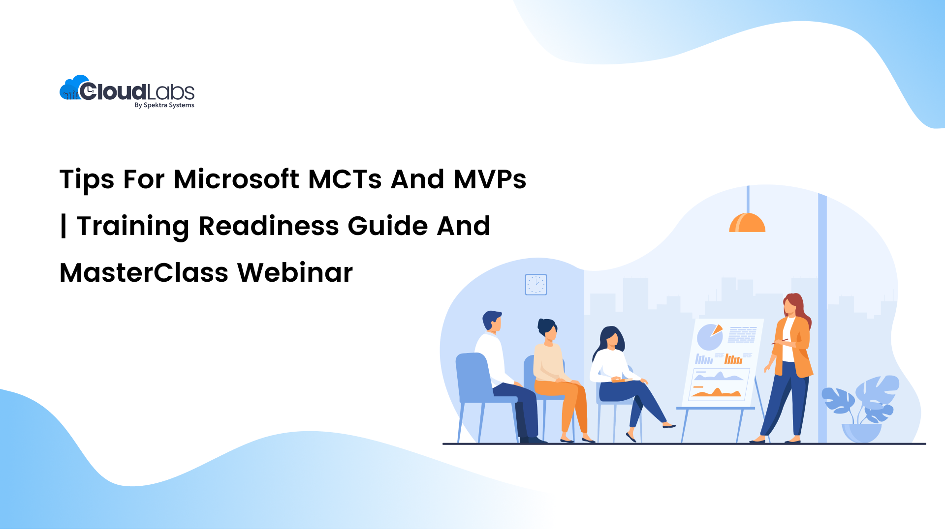 Tips for Microsoft MCTs and MVPs Training Readiness Guide and MasterClass Webinar