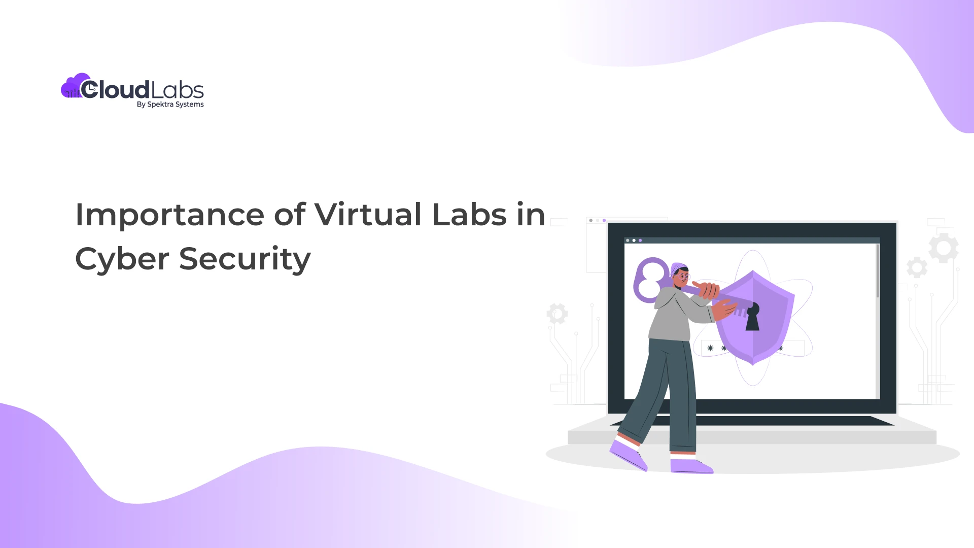Importance of Virtual Labs in Cyber Security