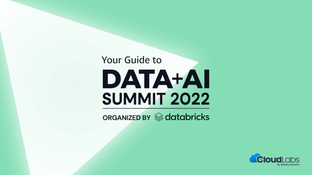 Your Guide to Data + AI Summit 2022 Databricks Databricks CloudLabs