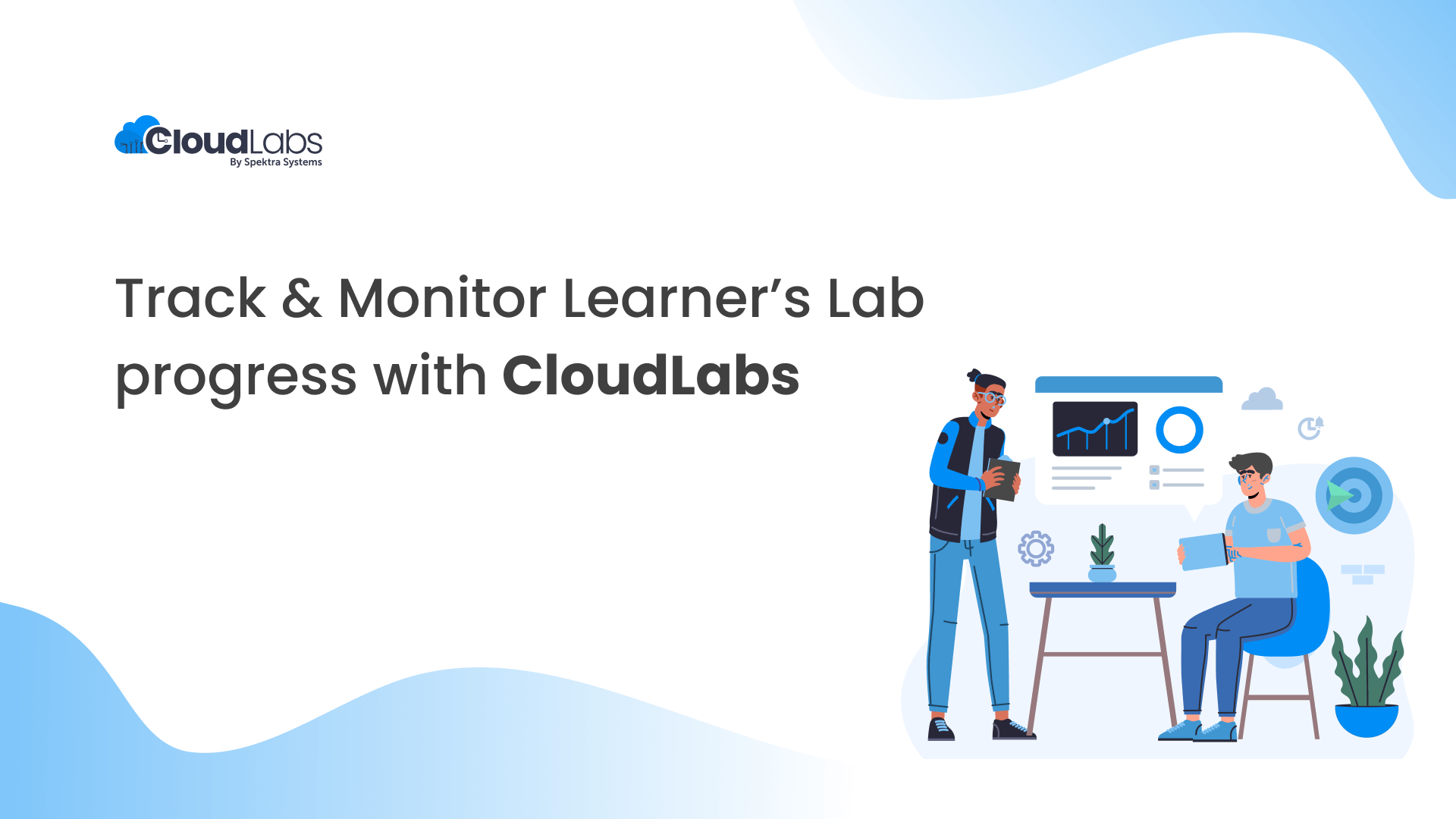 Track & Monitor Learners Lab progress with CloudLabs