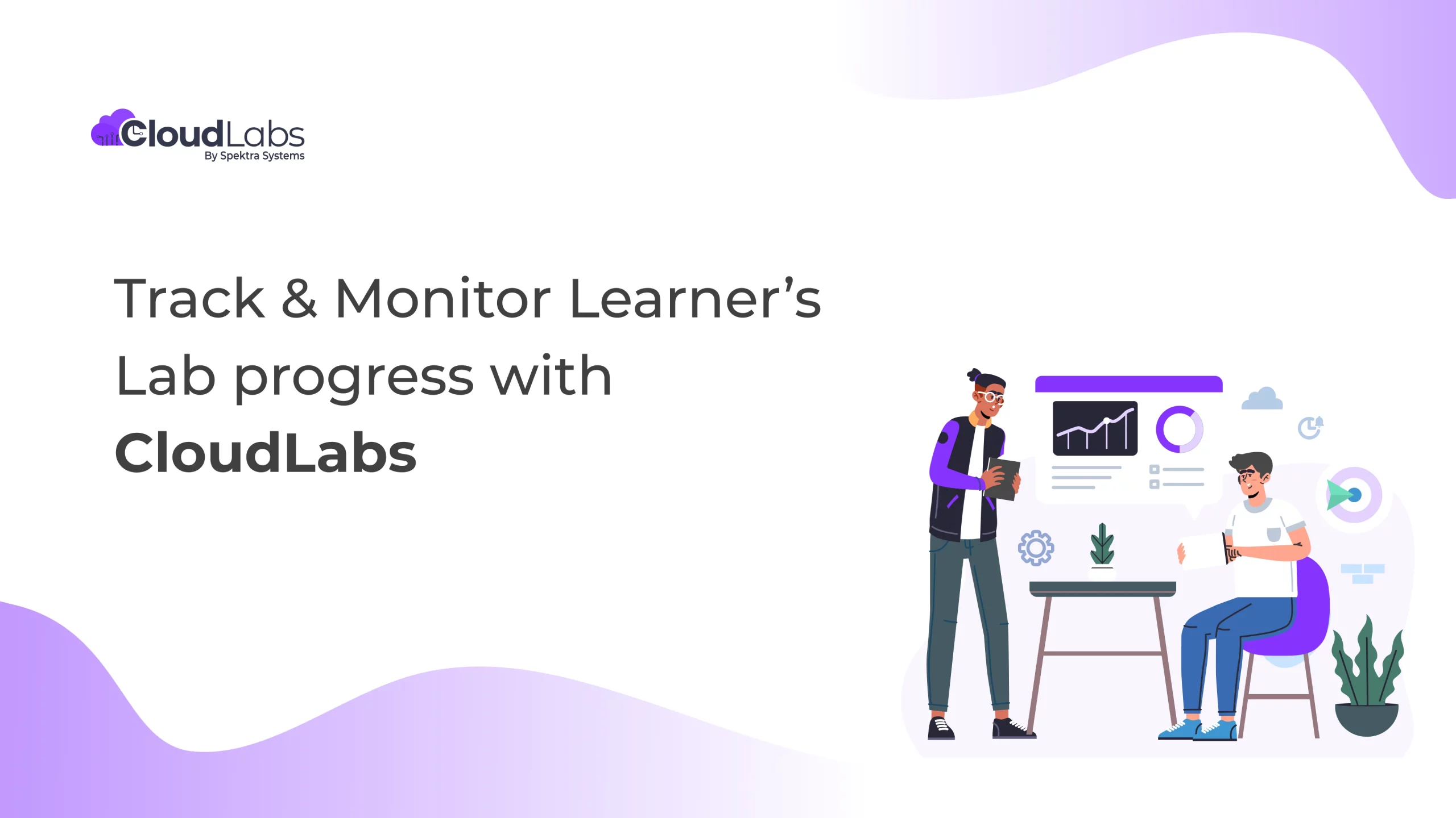 Track & Monitor Learner’s Lab progress with CloudLabs