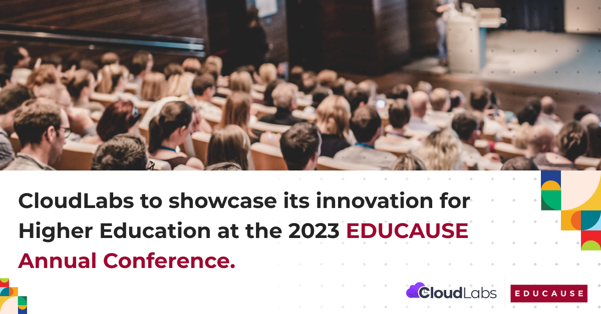 CloudLabs to showcase its innovation for Higher Education at the 2023 EDUCAUSE Annual Conference