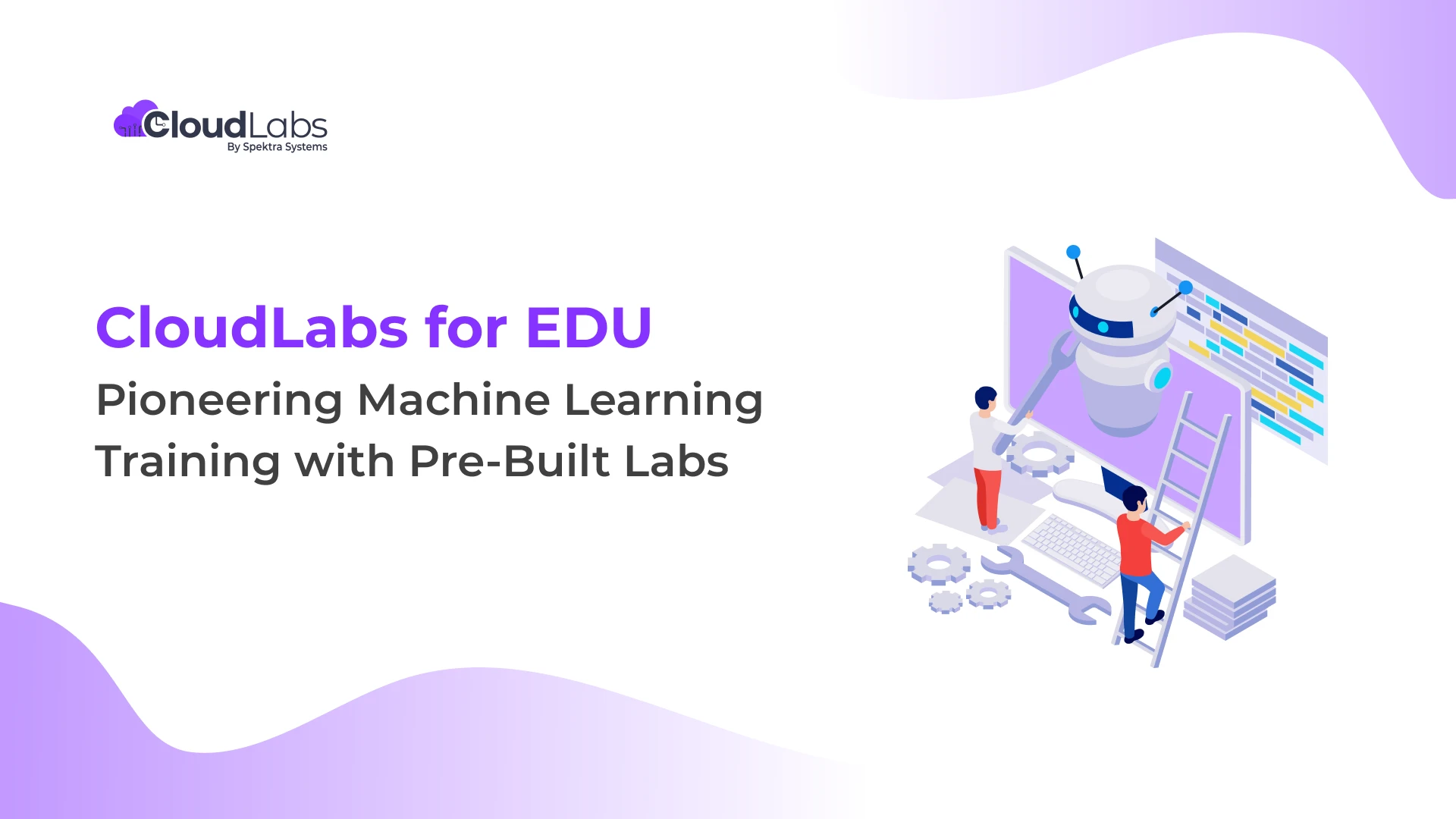 CloudLabs for EDU – Pioneering Machine Learning Training with Pre-Built Labs