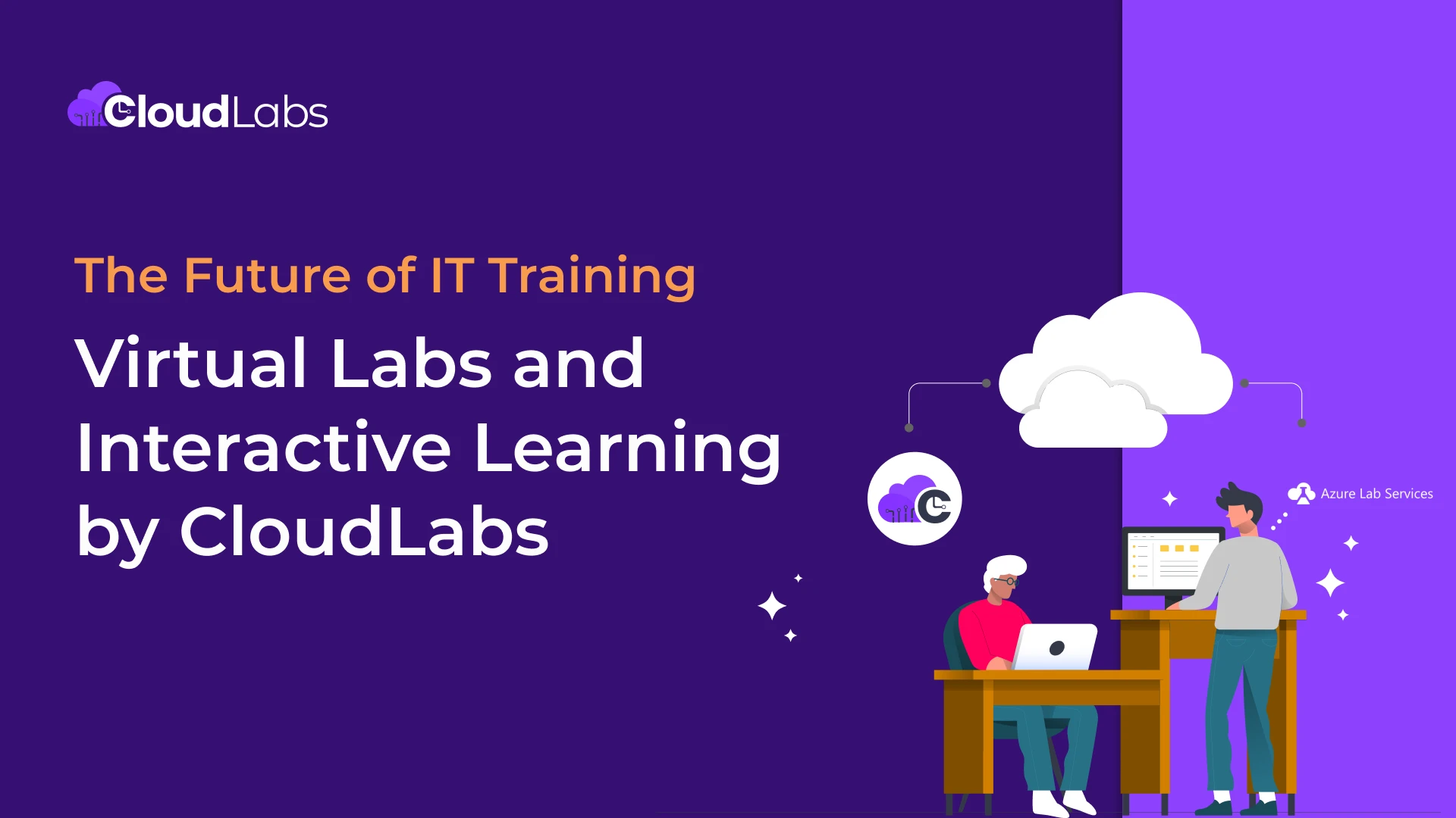 The Future of IT Training: Virtual Labs and Interactive Learning by CloudLabs